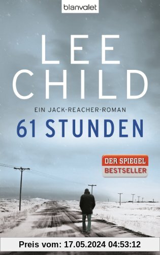 61 Stunden: Ein Jack-Reacher-Roman